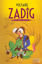 Zadig: Bir Şark Masalı